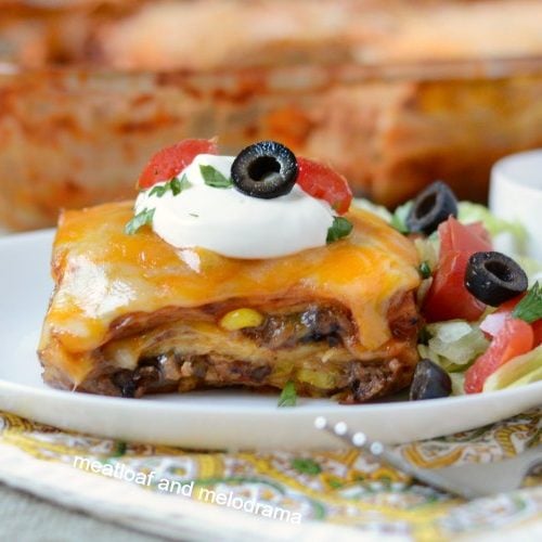 Southwestern Lasagna (Enchilada Casserole) - Meatloaf and Melodrama