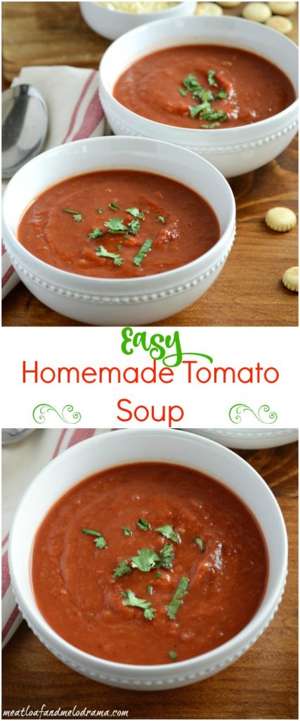 Easy Homemade Tomato Soup - Meatloaf and Melodrama