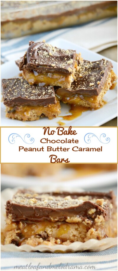 No Bake Chocolate Peanut Butter Caramel Bars - Meatloaf and Melodrama