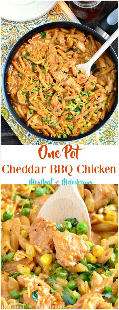 One Pot Cheddar Bbq Chicken Pasta Meatloaf And Melodrama 7060
