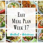 Easy Meal Plan 25-Family Favorites Week - Meatloaf and Melodrama