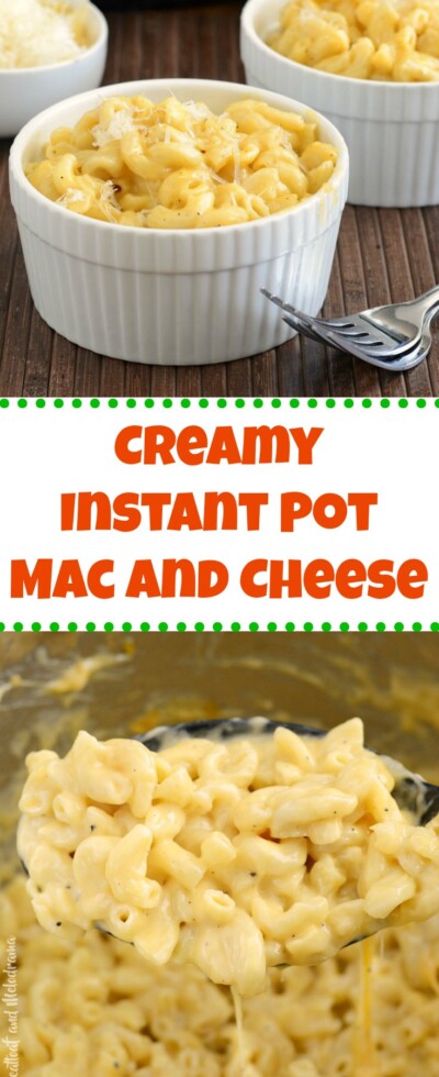 Creamy Instant Pot Mac and Cheese - Meatloaf and Melodrama