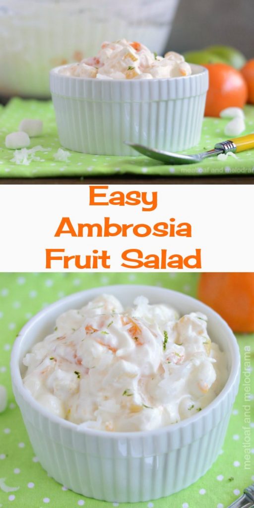 Easy Ambrosia Fruit Salad - Meatloaf and Melodrama