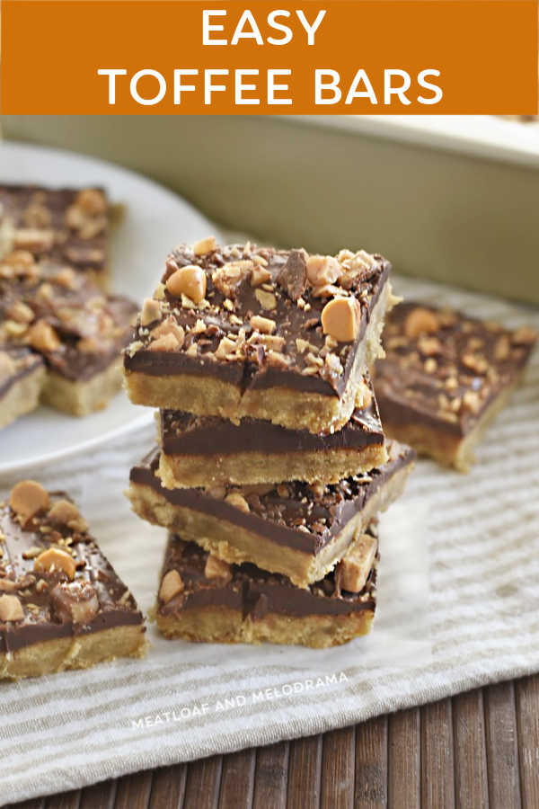 Easy Toffee Bars - Meatloaf and Melodrama