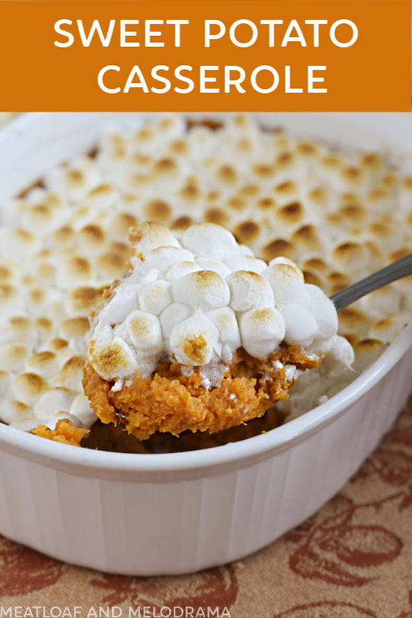 Sweet Potato Casserole with Marshmallows - Meatloaf and Melodrama
